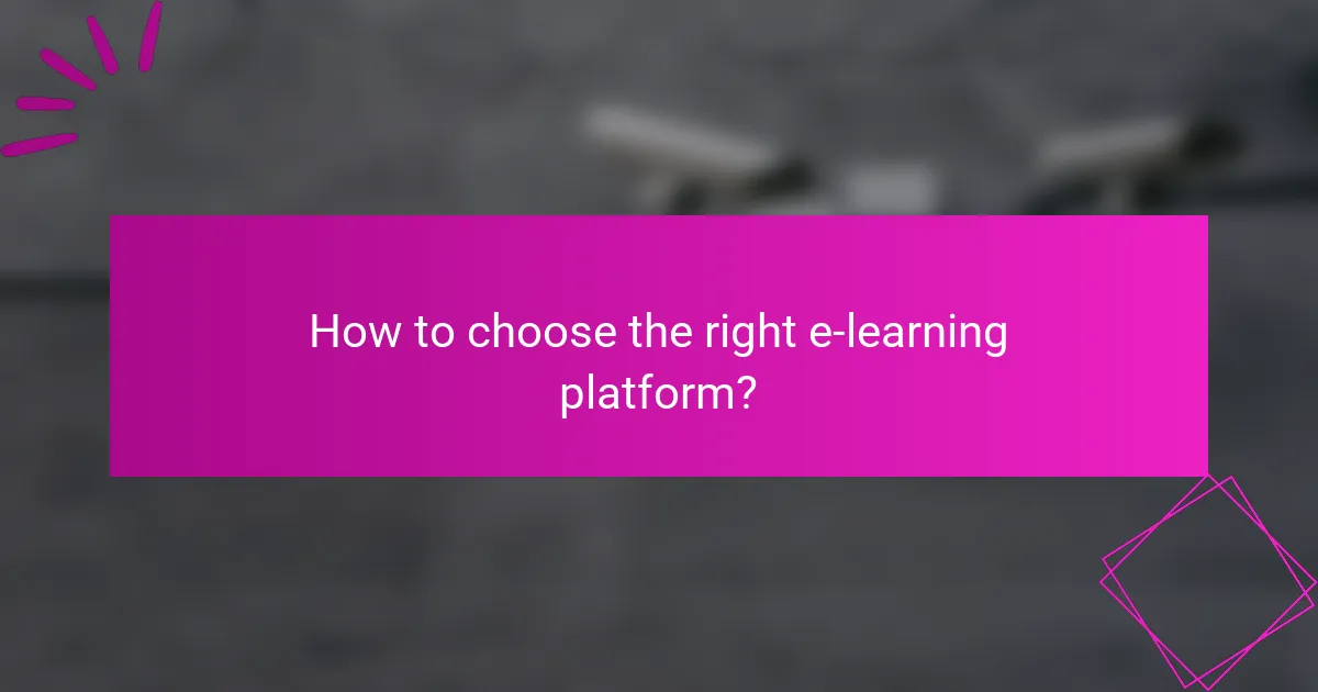 How to choose the right e-learning platform?