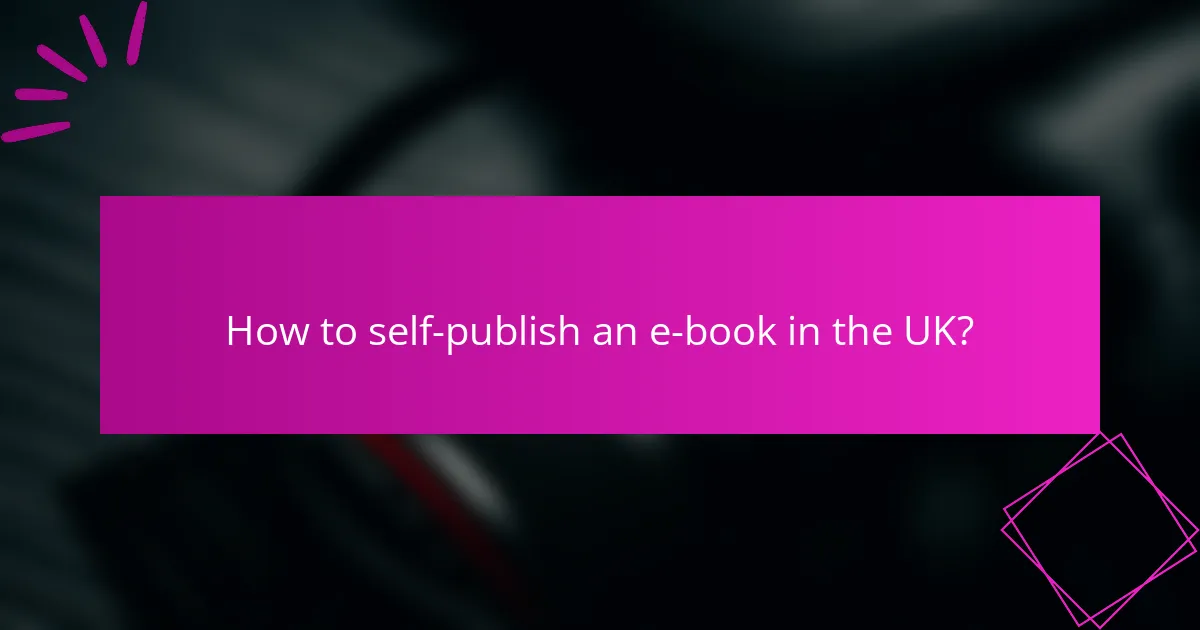 How to self-publish an e-book in the UK?